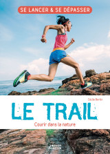 Le trail - courir dans la nature