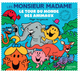 Les monsieur madame - le tour du monde des animaux