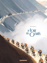 Le tour des géants - tome 0 - le tour des géants