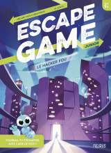 Escape game junior. le hacker fou