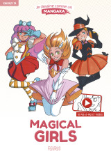 Je dessine comme un mangaka - magical girls