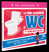 Le mini-almaniak des wc spécial anglais facile