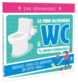 Le mini-almaniak des wc spécial sudoku diaboliques