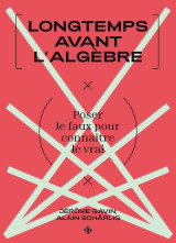 Longtemps avant l'algèbre