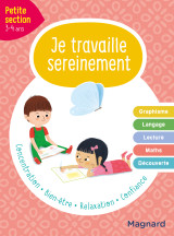 Je travaille sereinement petite section 3-4 ans