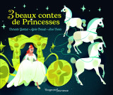 Trois beaux contes de princesses - contes et classiques