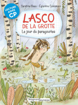 Lasco de la grotte 6 - le jour du paragouttes lecture aidée