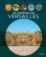 Le château de versailles