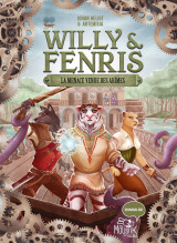 Willy et fenris - la menace venue des abîmes