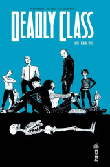 Deadly class tome 1