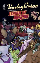 Harley quinn the animated series tome 2 : legion of bats!