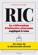 Ric le référendum d'initiative citoyenne expliqué à tous