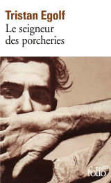 Le seigneur des porcheries - le temps venu de tuer le veau gras et d'armer les justes