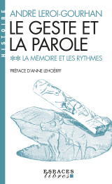 Le geste et la parole - tome 2 (espaces libres - histoire)