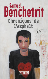 Chroniques de l'asphalte - tome 3