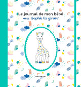 Le journal de mon bébé avec sophie la girafe