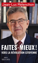 Faites mieux ! vers la révolution citoyenne