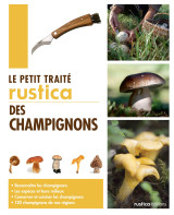 Le petit traité rustica des champignons