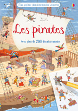 Les pirates - mes petites décalcomanies usborne - dès 5 ans