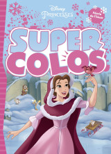 Disney princesses - super colos - spécial noël