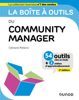 La boîte à outils du community manager - 2e éd.