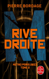 Rive droite  (métro paris 2033, tome 2)