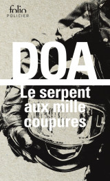 Le serpent aux mille coupures