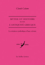 Mythe et histoire dans l'antiquité grecque