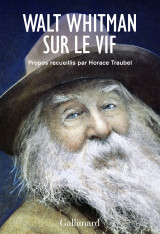 Walt whitman sur le vif