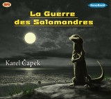 La guerre des salamandres livre audio