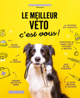 Le meilleur véto c'est vous !