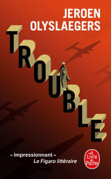 Trouble