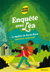 Enquête avec léa - le mystère de barbe bleue