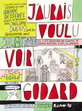 J'aurais voulu voir godard