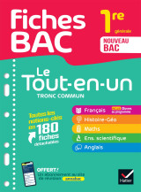 Fiches bac - le tout-en-un tronc commun 1re générale (toutes les matières) - 2024-2025