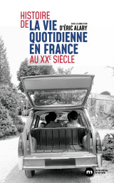 Histoire de la vie quotidienne en france au xxe siècle