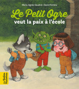 Le petit ogre veut la paix à l'école