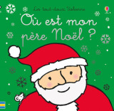 Où est mon père noël ? - les tout-doux usborne - dès 6 mois