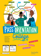 Mon pass'orientation collège - cahier de l'élève -  éd. 2022