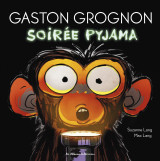 Gaston grognon - soirée pyjama