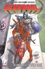 Deadpool t07 : funérailles d'un taré