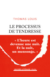 Le processus de tendresse