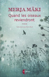 Quand les oiseaux reviendront