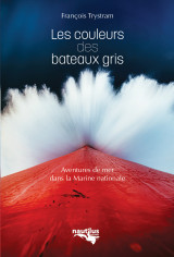 Les couleurs des bateaux gris