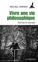 Vivre une vie philosophique