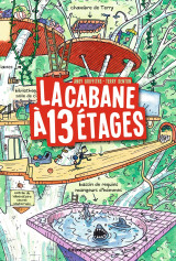 La cabane à 13 étages, tome 01