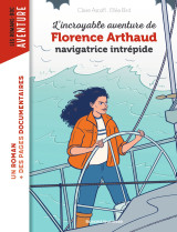 L'incroyable destin de florence arthaud, navigatrice intrépide