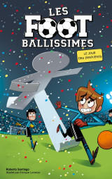 Les footballissimes - tome 11 - le jour des innocents