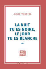 La nuit tu es noire, le jour tu es blanche