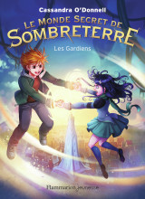 Le monde secret de sombreterre